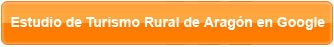 Estudio de Turismo Rural de Aragón en Google