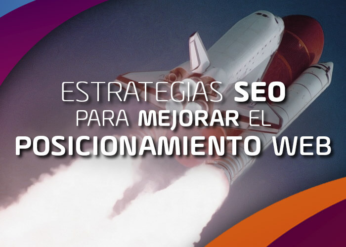 Estrategias SEO para mejorar el posicionamiento web