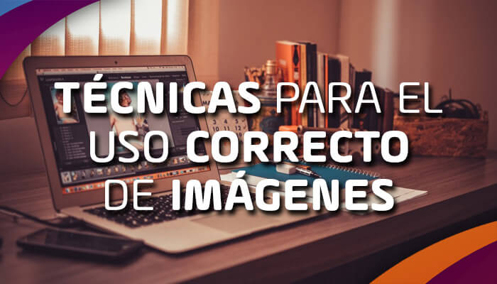 Técnicas para el uso correcto de imágenes en páginas web